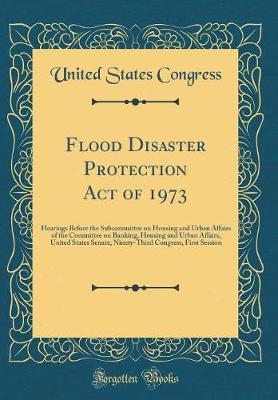 Flood Disaster Protection Act of 1973 by United States Congress image