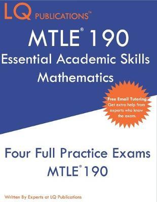 MTLE 190 Essential Academic Skills Mathematics by Lq Publications image