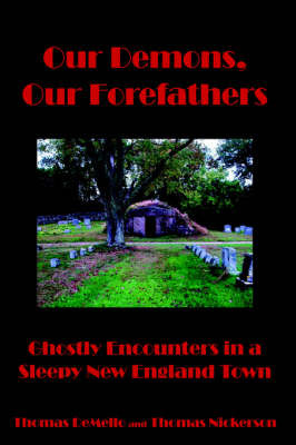 Our Demons, Our Forefathers by Thomas DeMello image