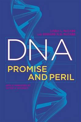 DNA: Promise and Peril on Hardback by Linda L. McCabe