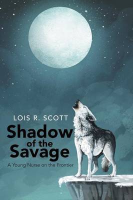 Shadow of the Savage by Lois Scott image
