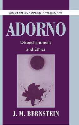 Adorno on Hardback by J.M. Bernstein