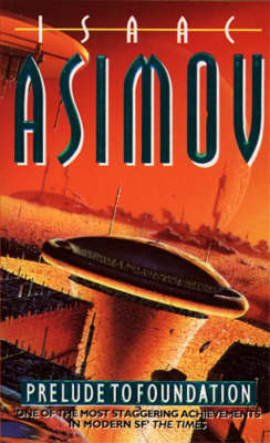 Prelude to Foundation (Foundation #1) on Paperback by Isaac Asimov