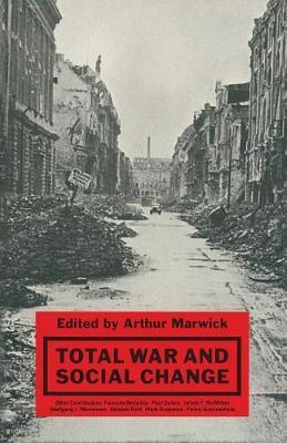 Total War and Social Change by Arthur Marwick image