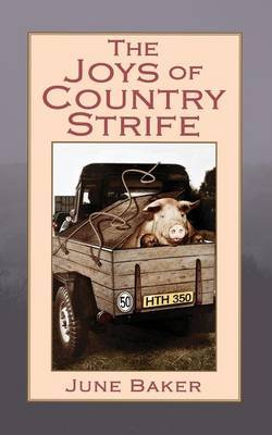 The Joys of Country Strife by June Baker image
