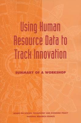 Using Human Resource Data to Track Innovation by Board on Science, Technology and Economic Policy image
