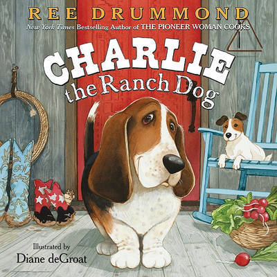 Charlie the Ranch Dog by Ree Drummond image