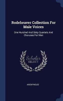 Rodeheaver Collection for Male Voices image