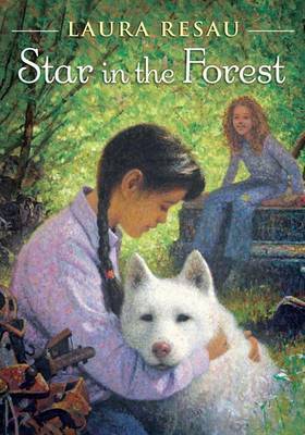 Star in the Forest on Hardback by Laura Resau