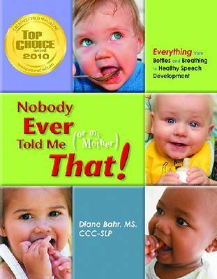 Nobody Ever Told Me (Or My Mother) That! by Diane Bahr image