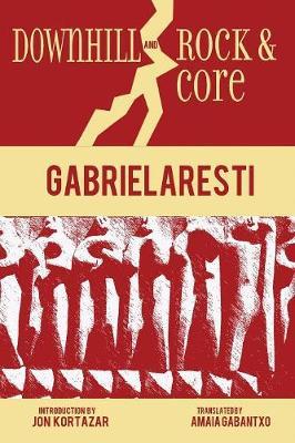 Downhill and Rock & Core by Gabriel Aresti