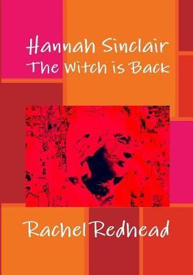 Hannah Sinclair: the Witch is Back by Rachel Redhead image