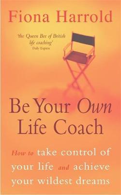 Be Your Own Life Coach by Fiona Harrold image