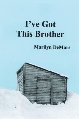 I've Got This Brother by Marilyn DeMars image