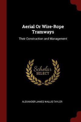 Aerial or Wire-Rope Tramways image