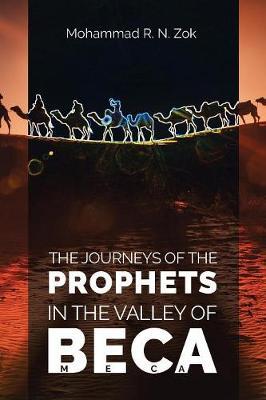 The Journeys of the Prophets by Mohammad R N Zok image