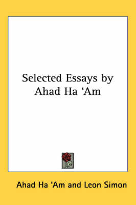 Selected Essays by Ahad Ha 'Am by Ahad Ha 'am image