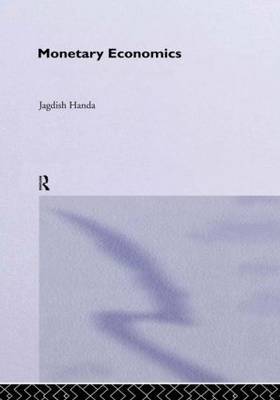 Monetary Economics by Jagdish Handa image