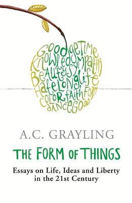 The Form of Things by A.C. Grayling