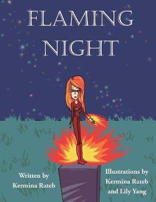 Flaming Night by Kermina Rateb