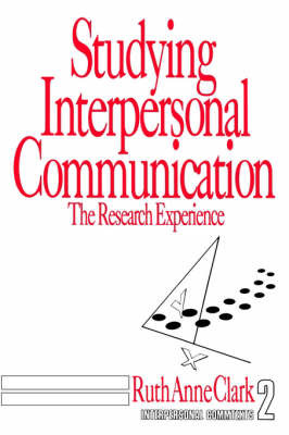 Studying Interpersonal Communication by Ruth Anne Clark image