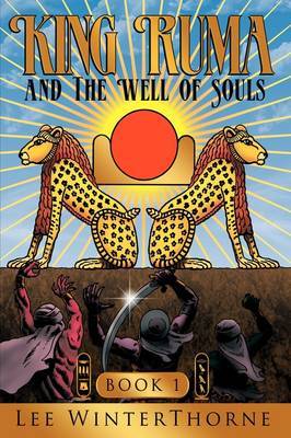 King Ruma and The Well of Souls by Lee WinterThorne image
