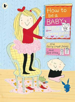 How To Be A Baby, By Me, The Big Sister on Paperback by Sally Lloyd Jones