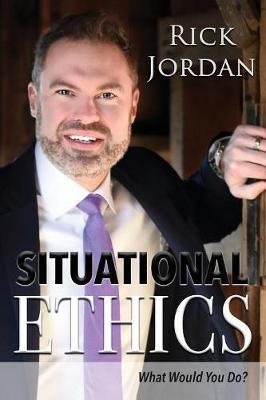 Situational Ethics by Rick Jordan image