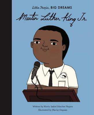 Martin Luther King Jr.: Volume 33 on Hardback by Maria Isabel Sanchez Vegara