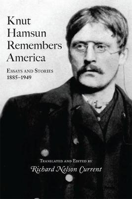 Knut Hamsun Remembers America by Knut Hamsun image