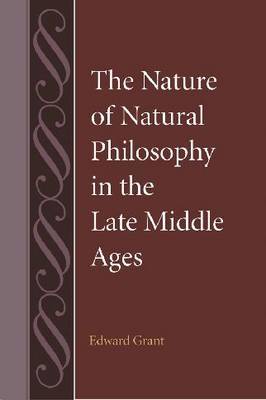 The Nature of Natural Philosophy in the Late Middle Ages image