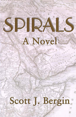 Spirals on Paperback by Scott , J. Bergin