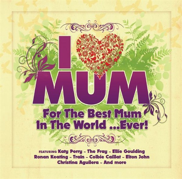 I Love Mum Various Artists at Mighty Ape NZ
