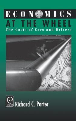 Economics at the Wheel by Richard C Porter image