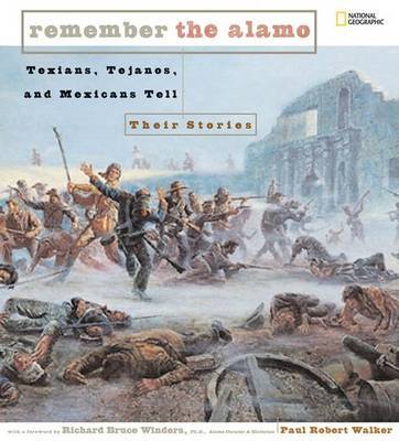 Remember the Alamo on Hardback by Paul Walker