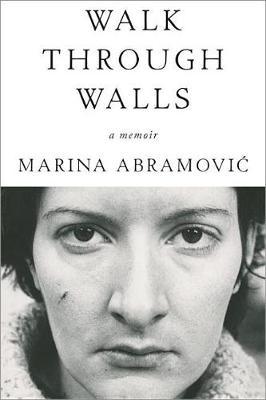 Walk Through Walls by Marina Abramovic image