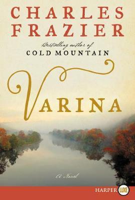 Varina by Charles Frazier