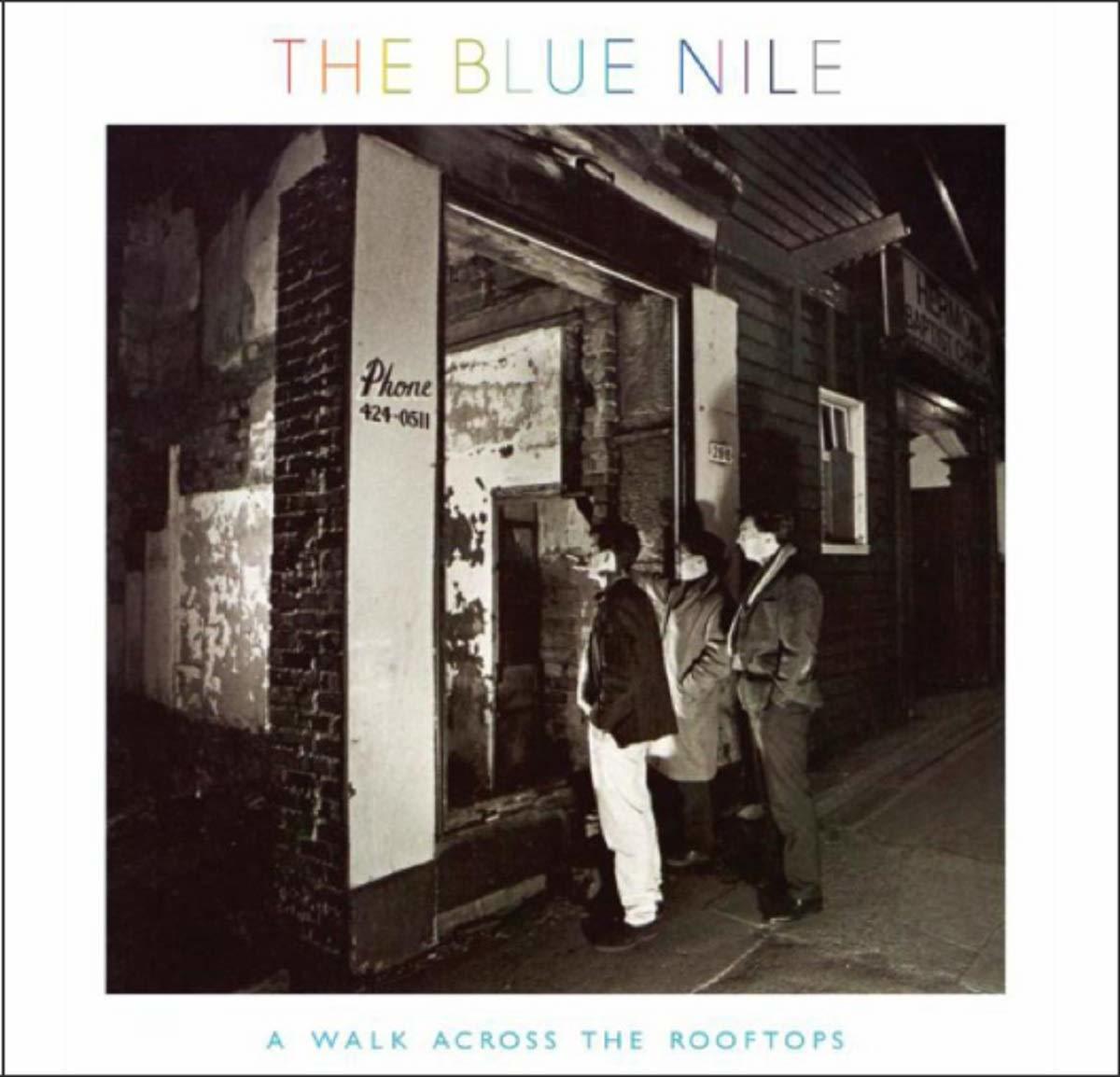 A Walk Across The Rooftops by The Blue Nile image