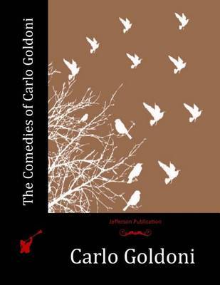 The Comedies of Carlo Goldoni by Carlo Goldoni image