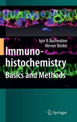 Immunohistochemistry: Basics and Methods by Igor B. Buchwalow image