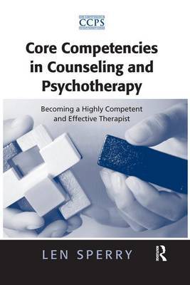Core Competencies in Counseling and Psychotherapy by Len Sperry image