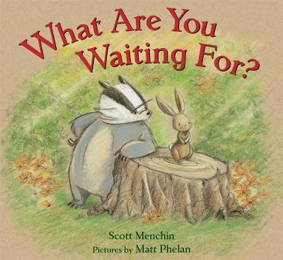 What Are You Waiting For? by Scott Menchin image
