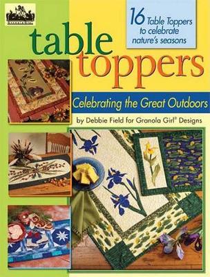 Table Toppers by Debbie Field