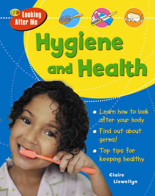 Hygiene on Hardback by Claire Llewelyn