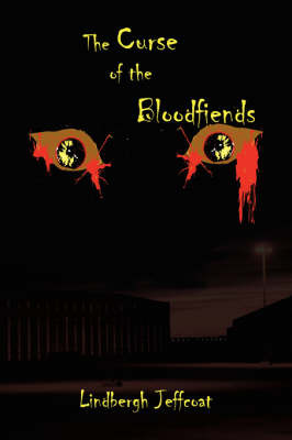 The Curse of the Bloodfiends by Lindbergh Jeffcoat image
