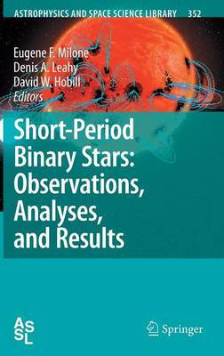 Short-Period Binary Stars: Observations, Analyses, and Results image