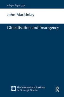 Globalisation and Insurgency by John Mackinlay image