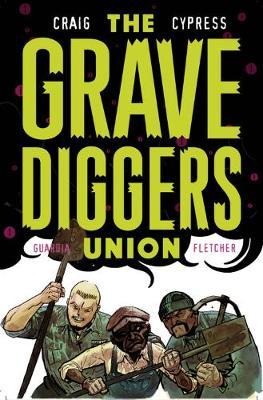 The Gravediggers Union Volume 2 by Wes Craig image