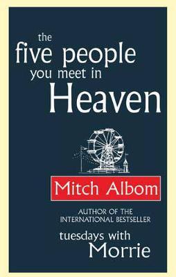The Five People You Meet In Heaven by Mitch Albom image