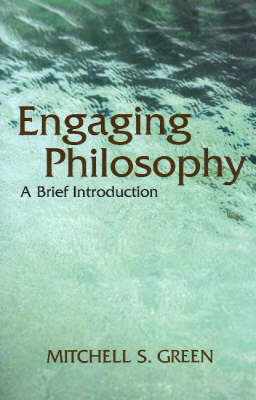Engaging Philosophy by Mitchell S Green image